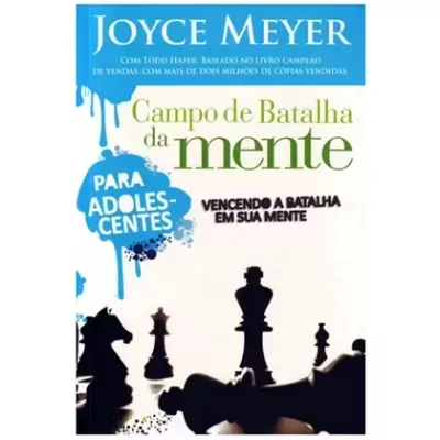 Campo de Batalha da Mente para Adolescentes | Joyce Meyer