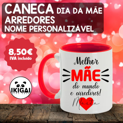 Caneca Dia da Mãe Personalizada - Arredores