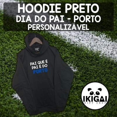 Hoodie Preto Dia do Pai - Porto