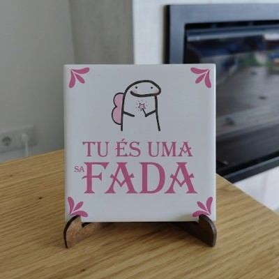 Azulejo "Tu és uma saFADA"