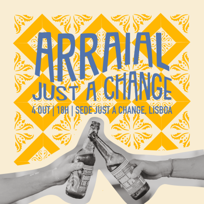 Arraial Just a Change 2025 // Entrada