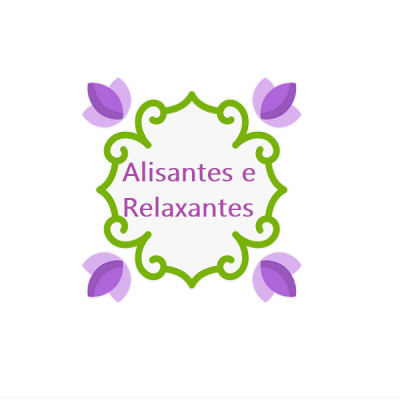 Alisantes e Relaxantes