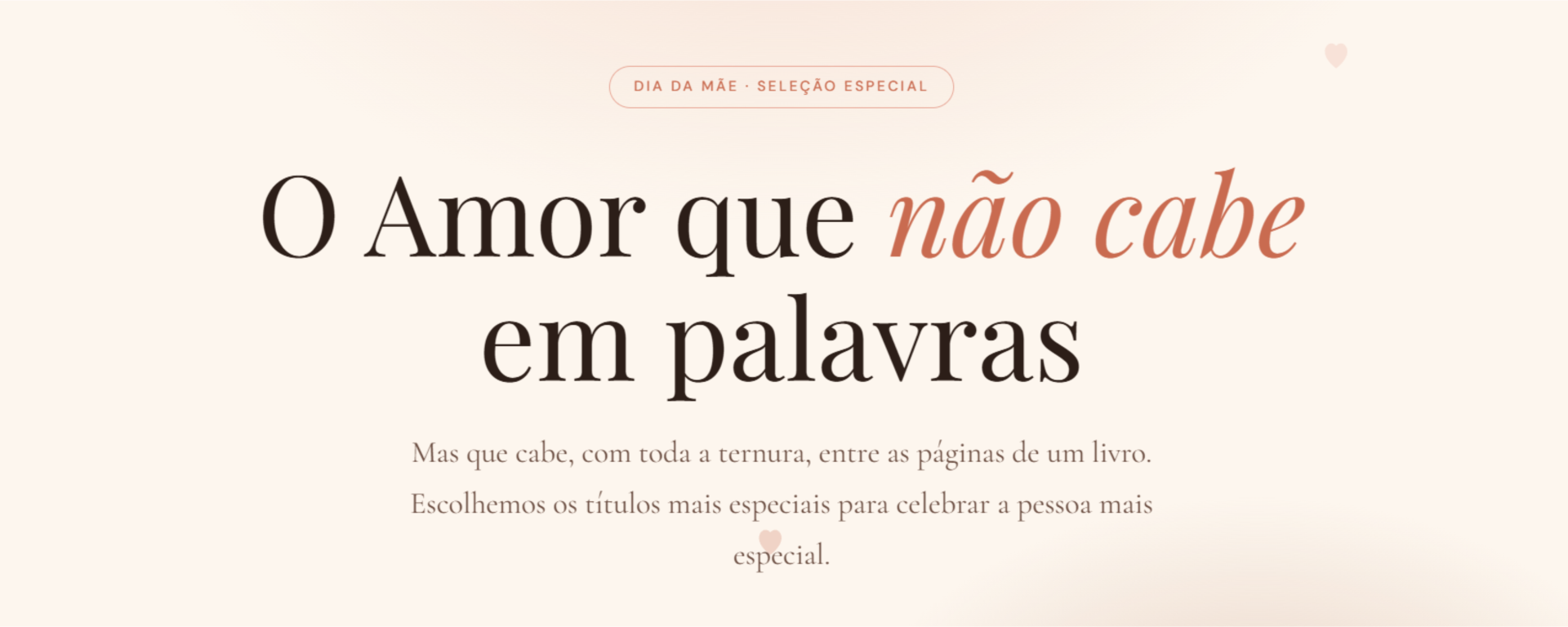 O Amor que não cabe em palavras