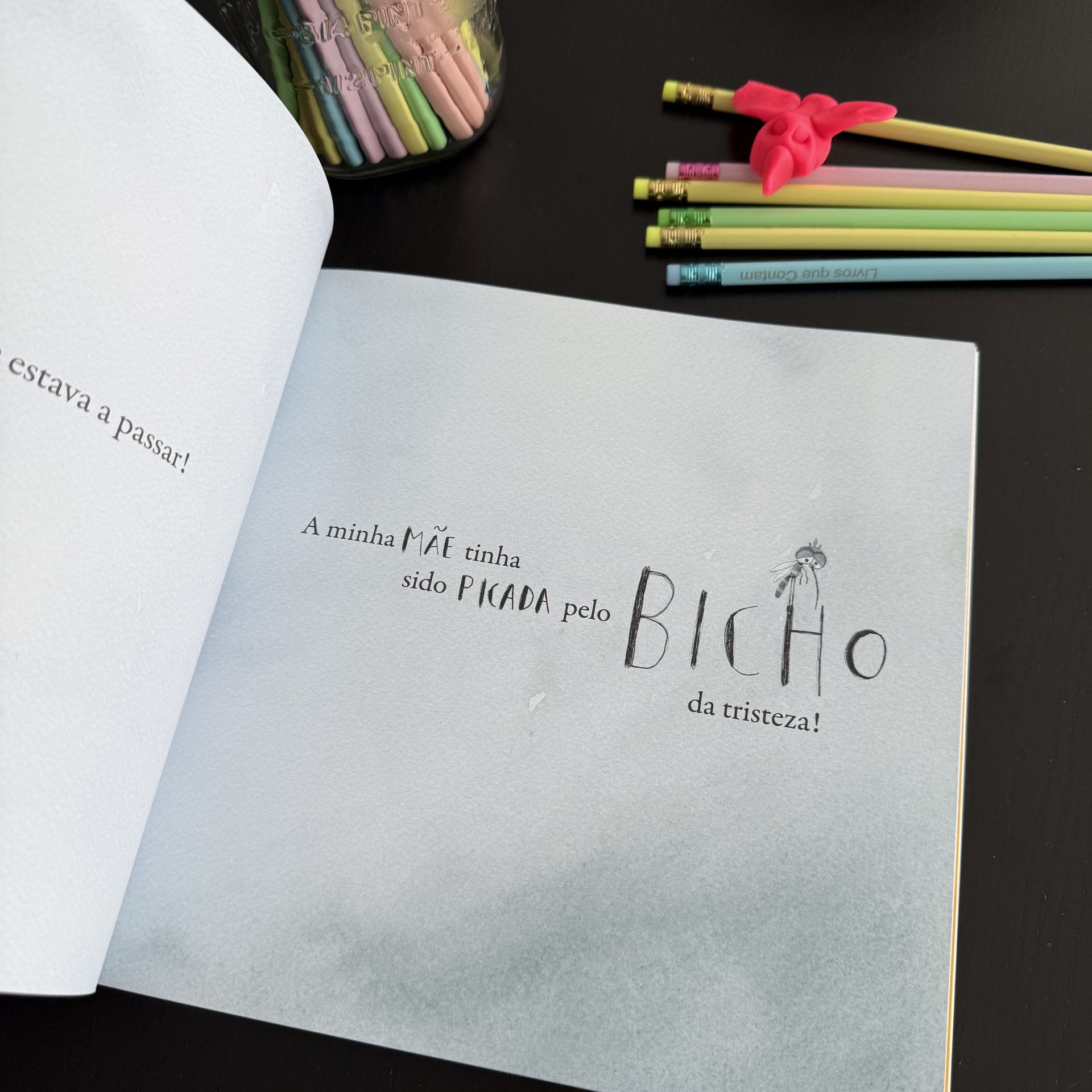 O bicho que picou a mãe