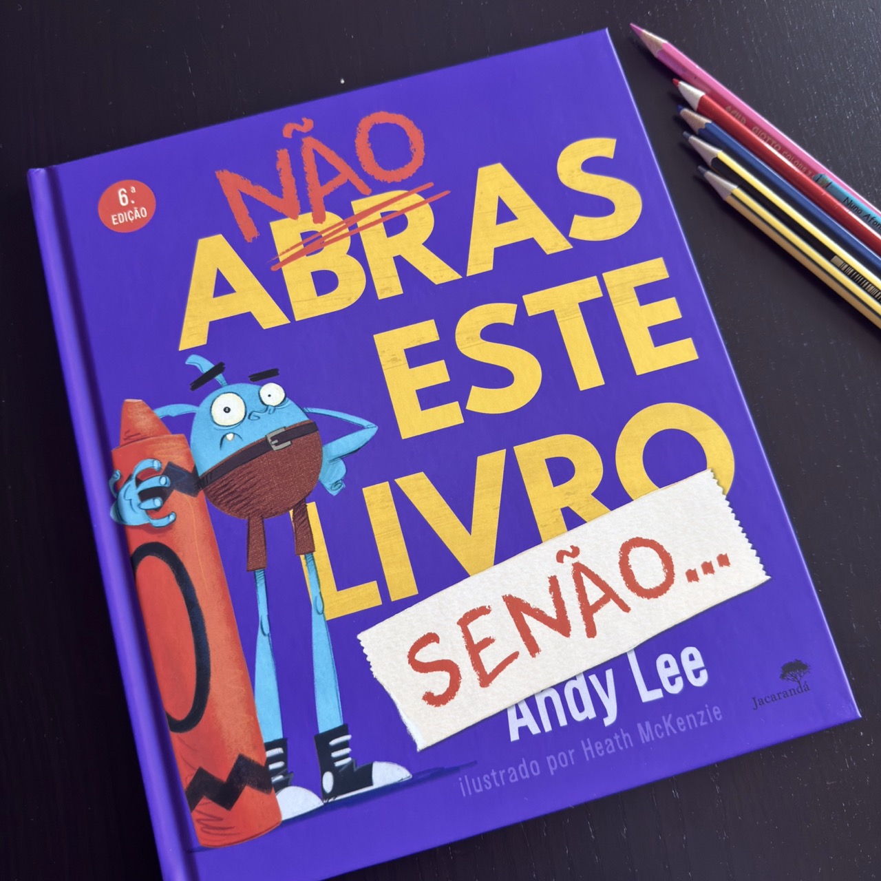 Não Abras Este Livro, Senão...