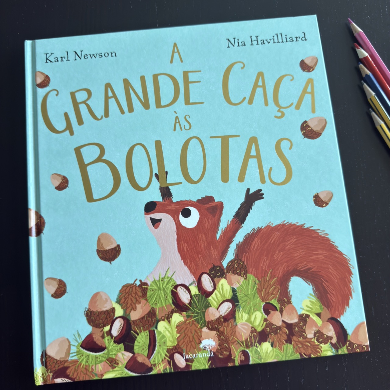 A Grande Caça às Bolotas