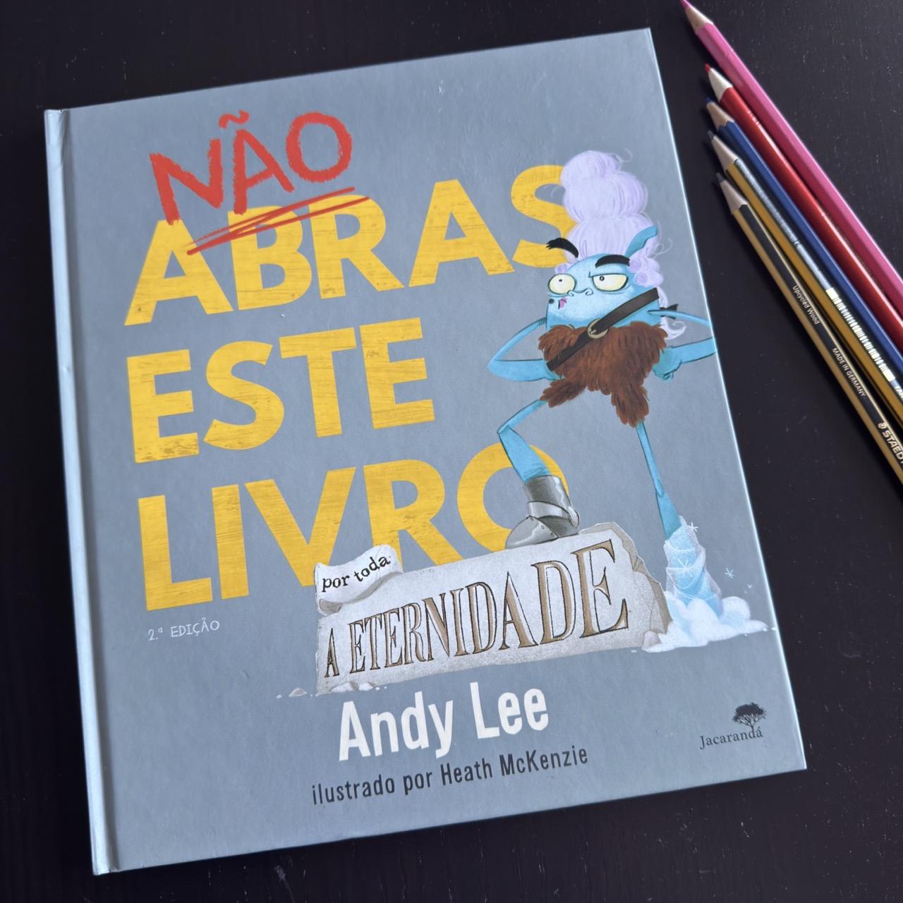 Não Abras Este Livro Por Toda a Eternidade