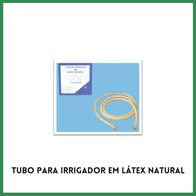 Tubo para Irrigador em Látex Natural