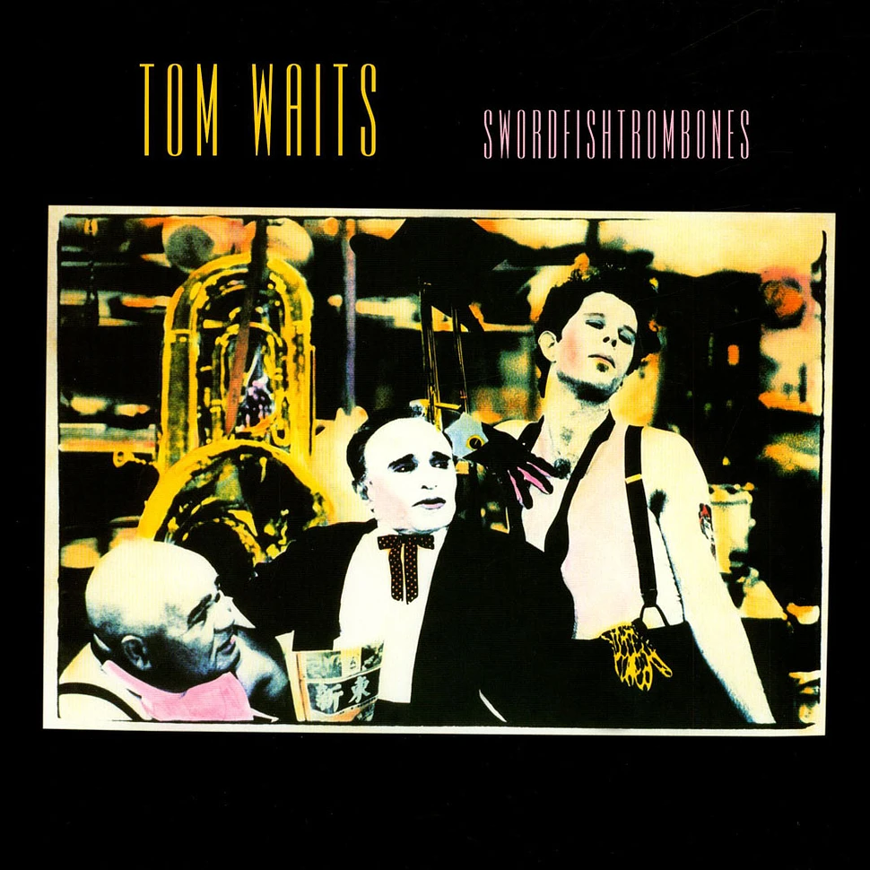 Tom Waits – Swordfishtrombones Vinyl, LP, Album, Reissue Tom Waits – Swordfishtrombones Vinyl, LP, Album, Reissue