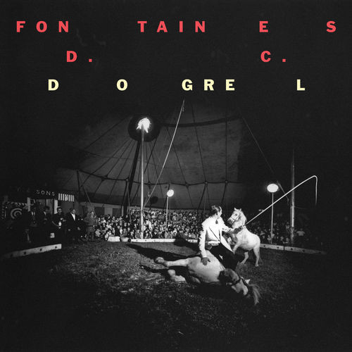 Fontaines D.C. – Dogrel Vinyl, LP, Album Fontaines D.C. – Dogrel Vinyl, LP, Album