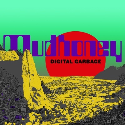 Mudhoney – Digital Garbage Vinyl, LP, Album