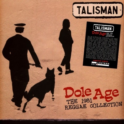 Talisman – Dole Age - The 1981 Reggae Collection Vinyl, LP,  Reissue, Remastered