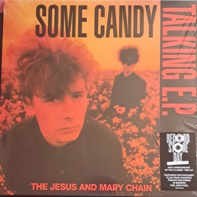 The Jesus And Mary Chain – Some Candy Talking E.P.