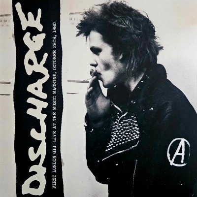 Discharge – First London Gig, Live At The Music Machine, October 28th, 1980 vinyl