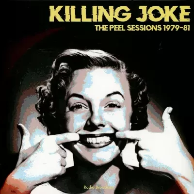 Killing Joke - The Peel Sessions 1979-81 vinyl LP
