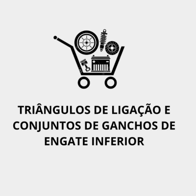 Triângulos de Ligação e Conjuntos de Ganchos de Engate Inferior