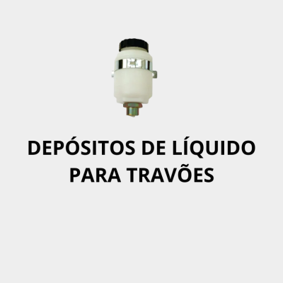 Depósitos de Líquido para Travões