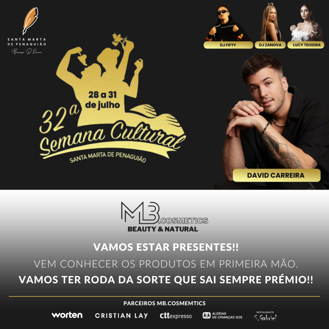 Vamos estar de 28 a 31 de julho na 32ª Semana Cultural de Santa Marta de Penaguião