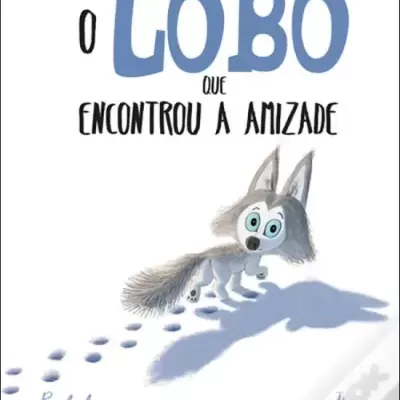 O Lobo Que Encontrou A  Amizade