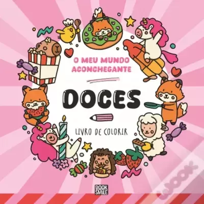 Livro De Colorir O Meu Mundo Aconchegante - Doces