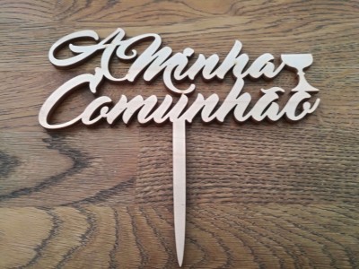 TOPO BOLO "A MINHA COMUNHÃO "  MADEIRA 18CM