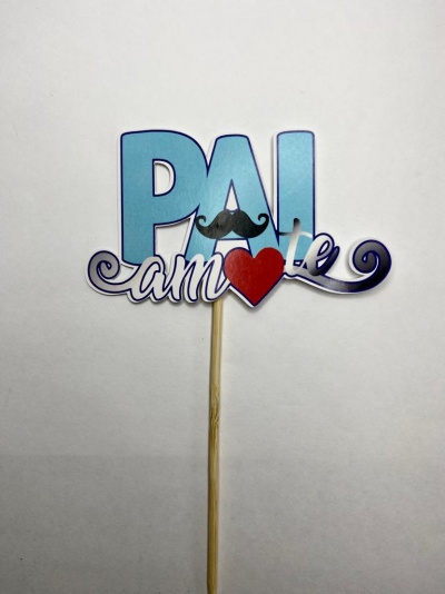 TOPO DE BOLO PAI AMO-TE