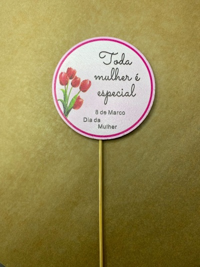 TOPO FELIZ DIA DA MULHER 6.5CM MDF
