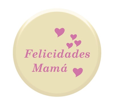 FELICIDADES MAMA CHOCOLATE BRANCO