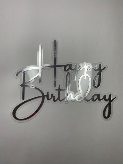 TOPO BOLO HAPPY BIRTHDAY PRATA COM ACETATO