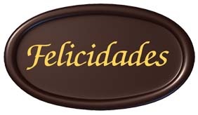 PLACA CHOCOLATE FELICIDADES