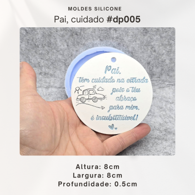 Plaquinha - Pai, cuidado na estrada...