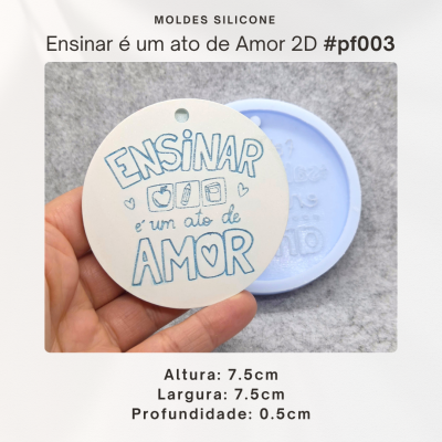 Plaquinha - Ensinar é um ato de amor 2D