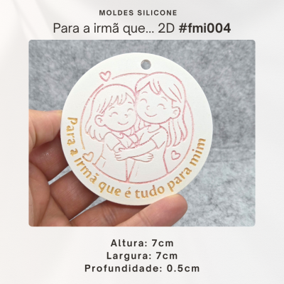 Plaquinha - Para a irmã que é tudo para mim