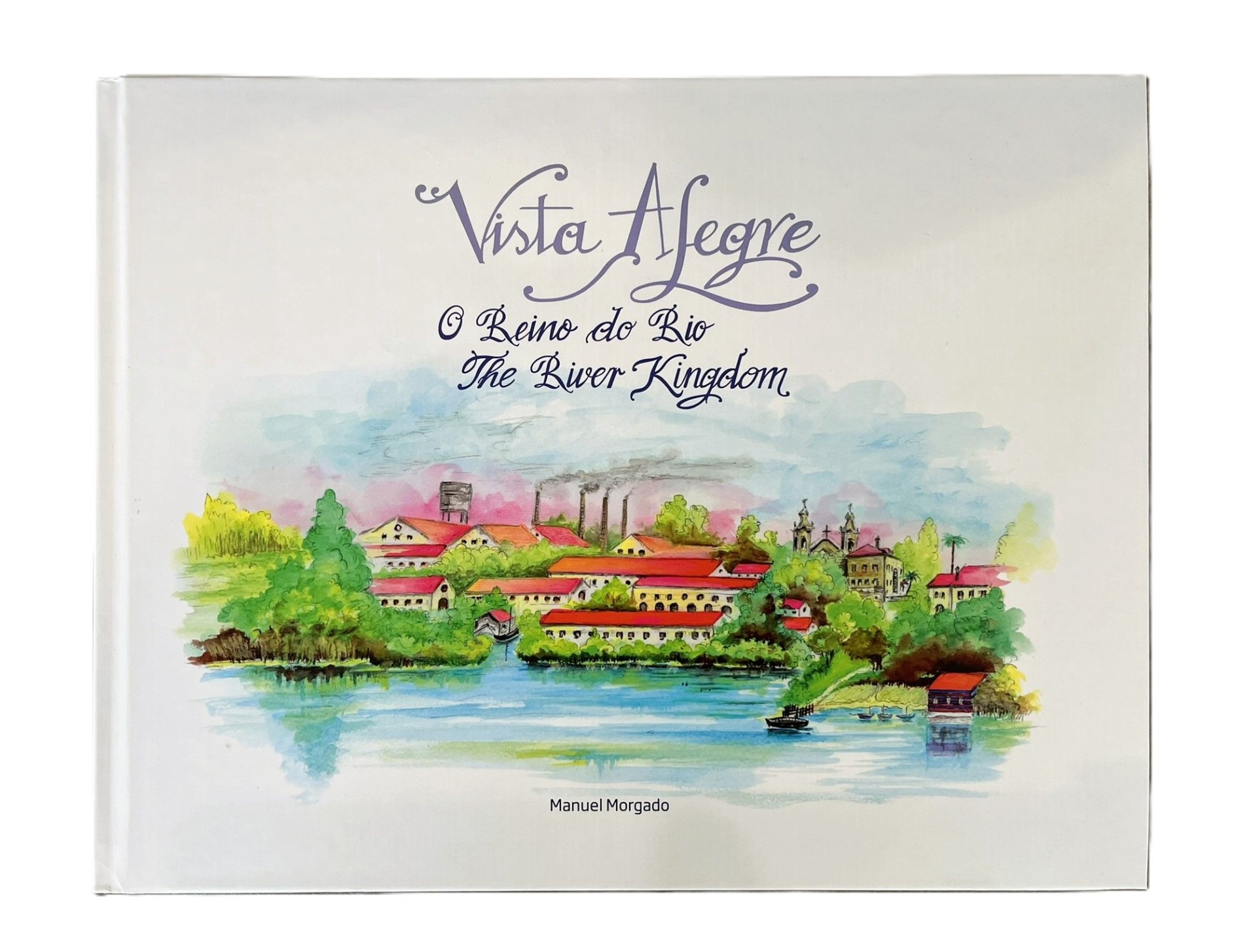 Vista Alegre - O Reino do Rio