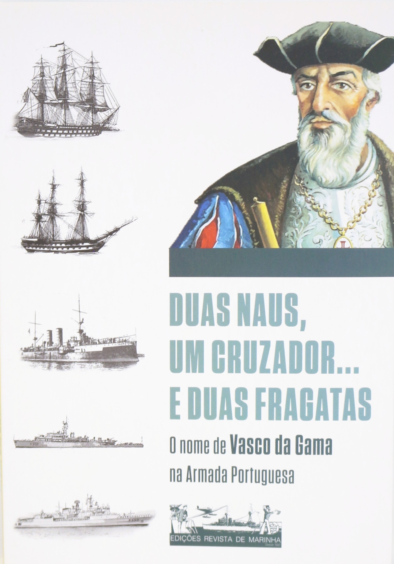 Duas Naus, Um Cruzador e Duas Fragatas