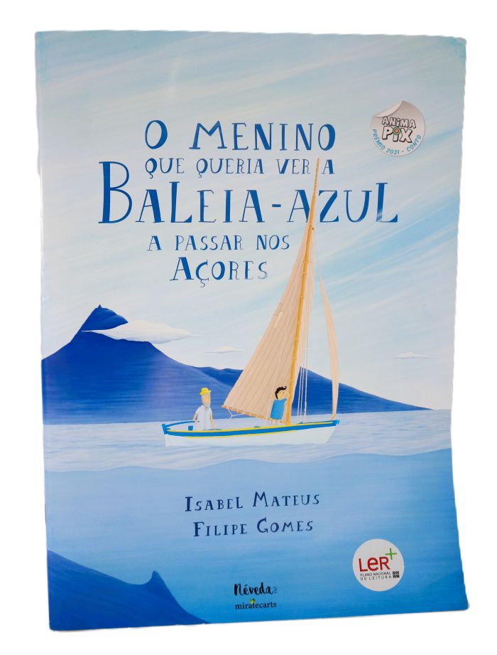 O Menino que Queria Ver a Baleia-Azul a Passar nos Açores