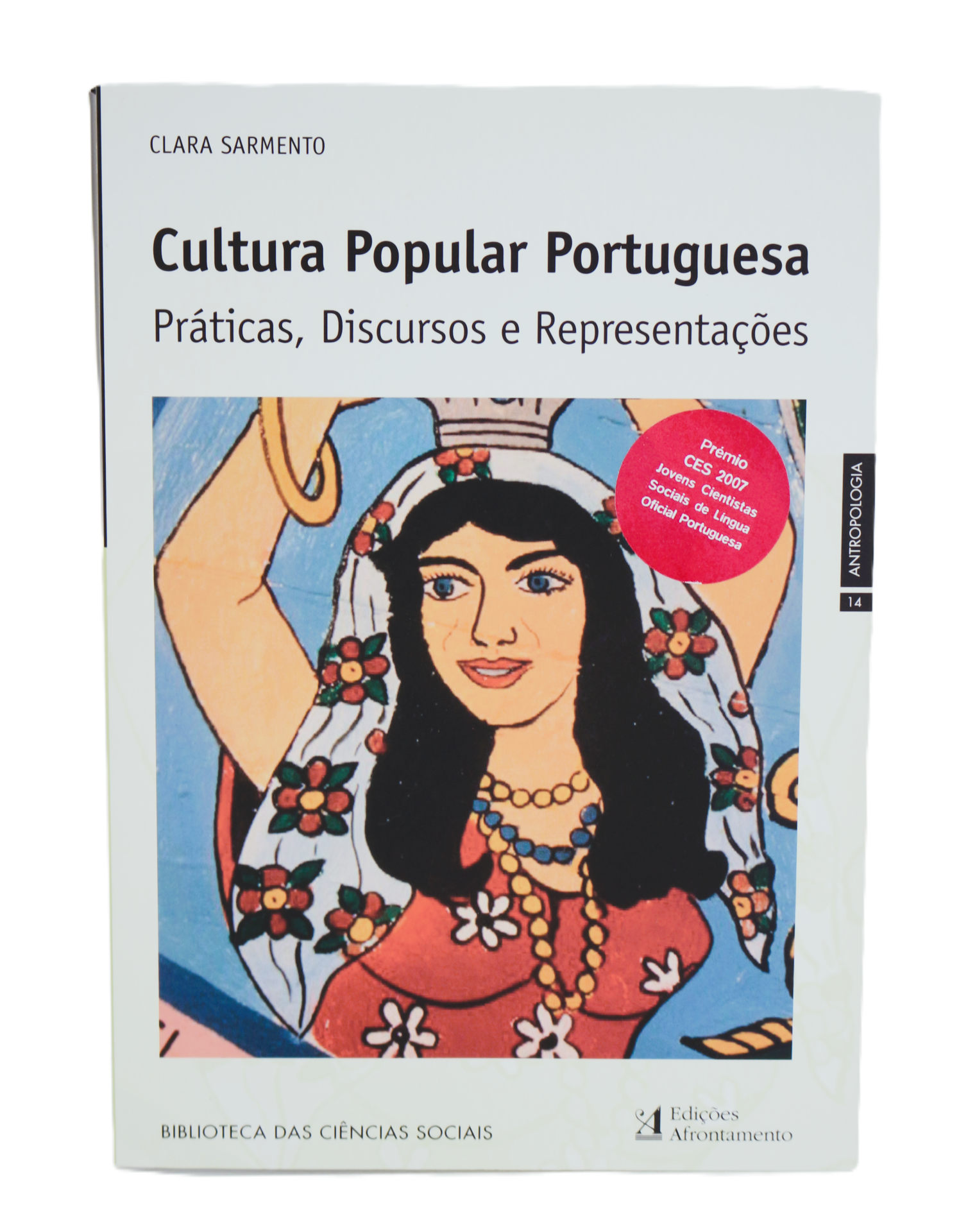 Cultura Popular Portuguesa - Práticas, Discursos e Representações