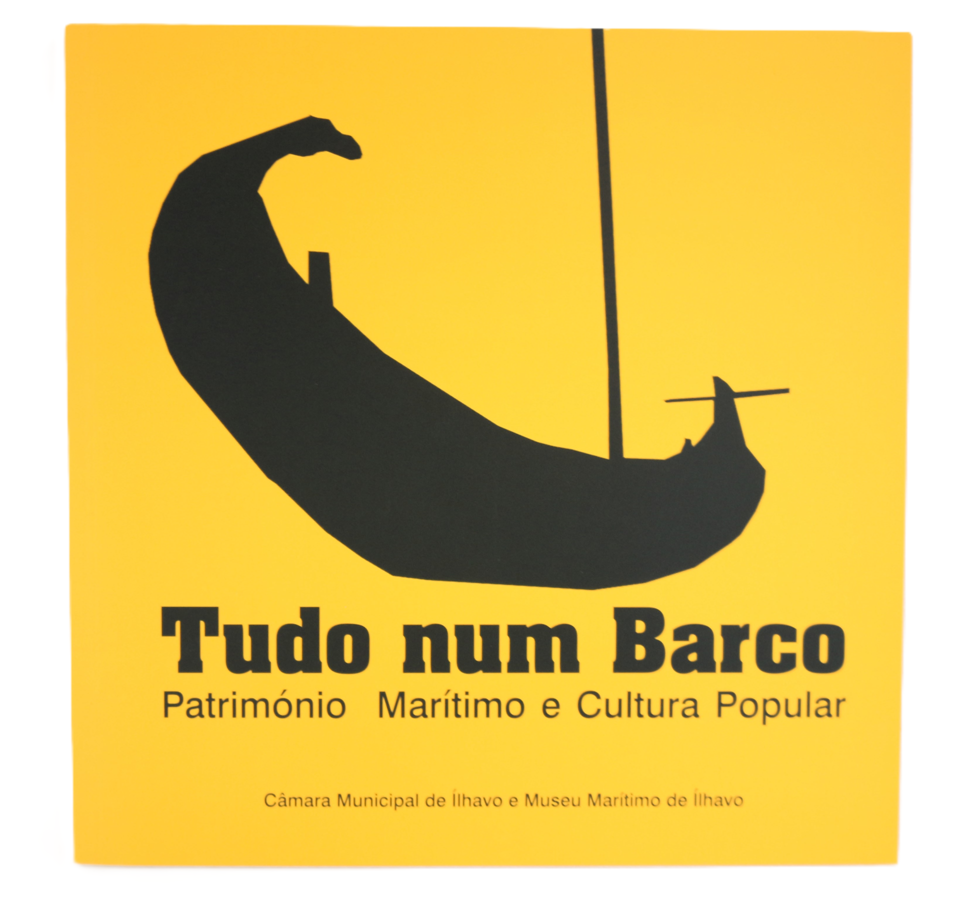 Tudo num Barco: Património Marítimo e Cultura Popular