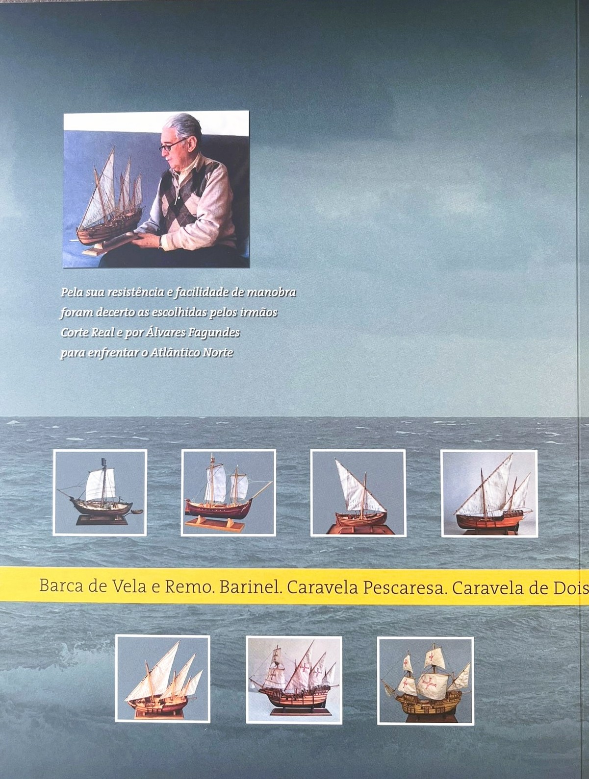Os Navios dos Descobrimentos - Memórias e Modelos