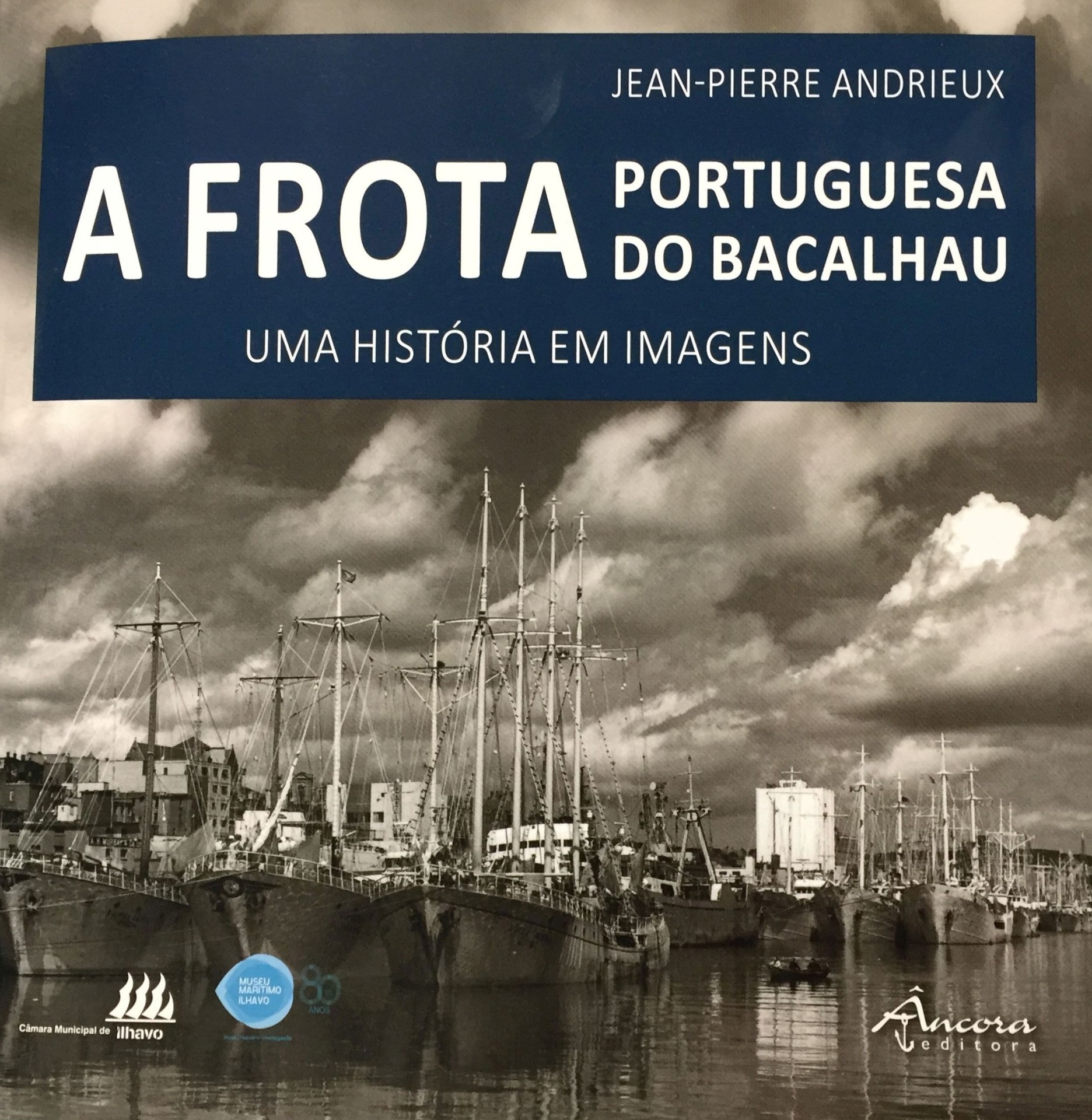 A Frota Portuguesa do Bacalhau (CD-ROM)