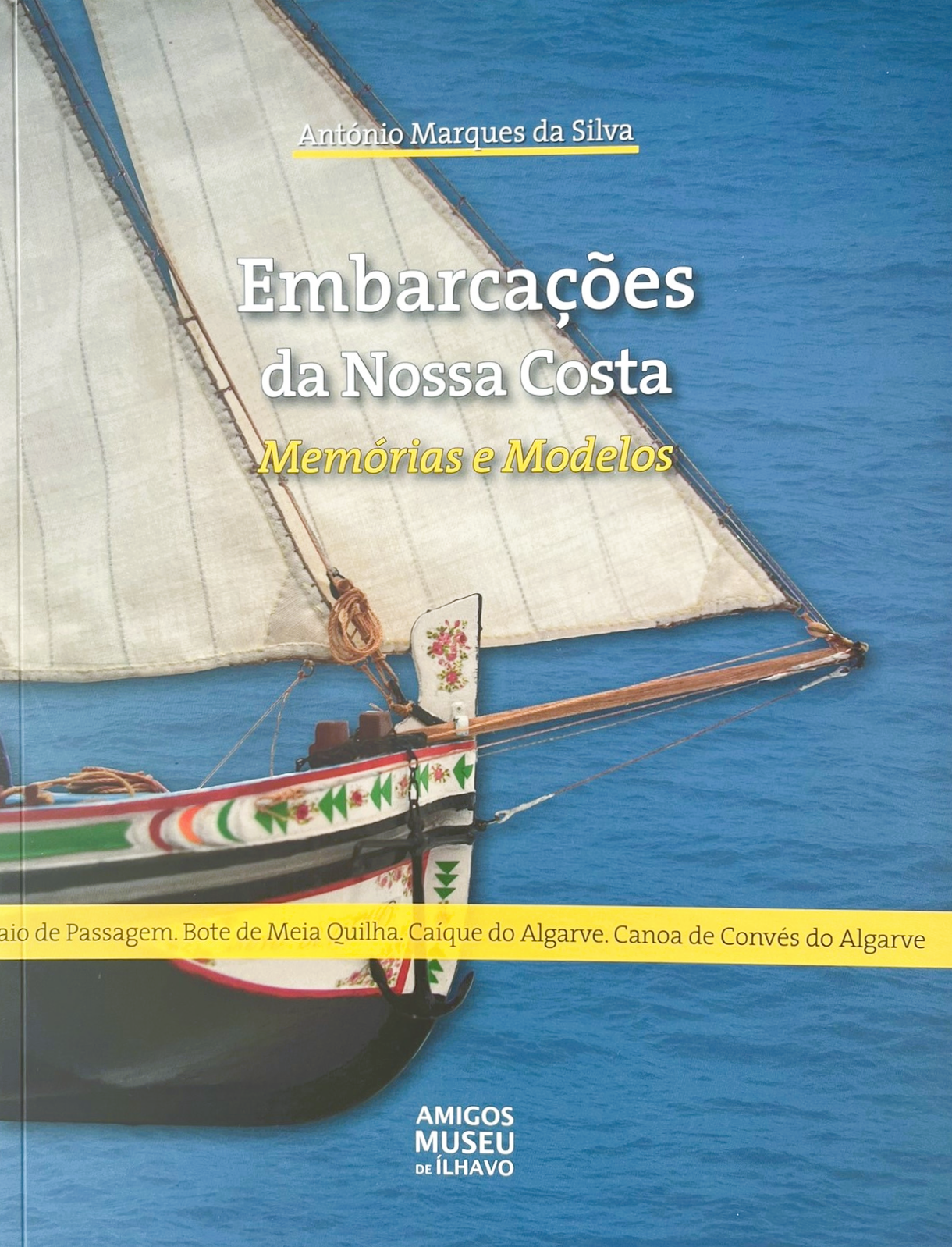 Embarcações da Nossa Costa - Memórias e Modelos