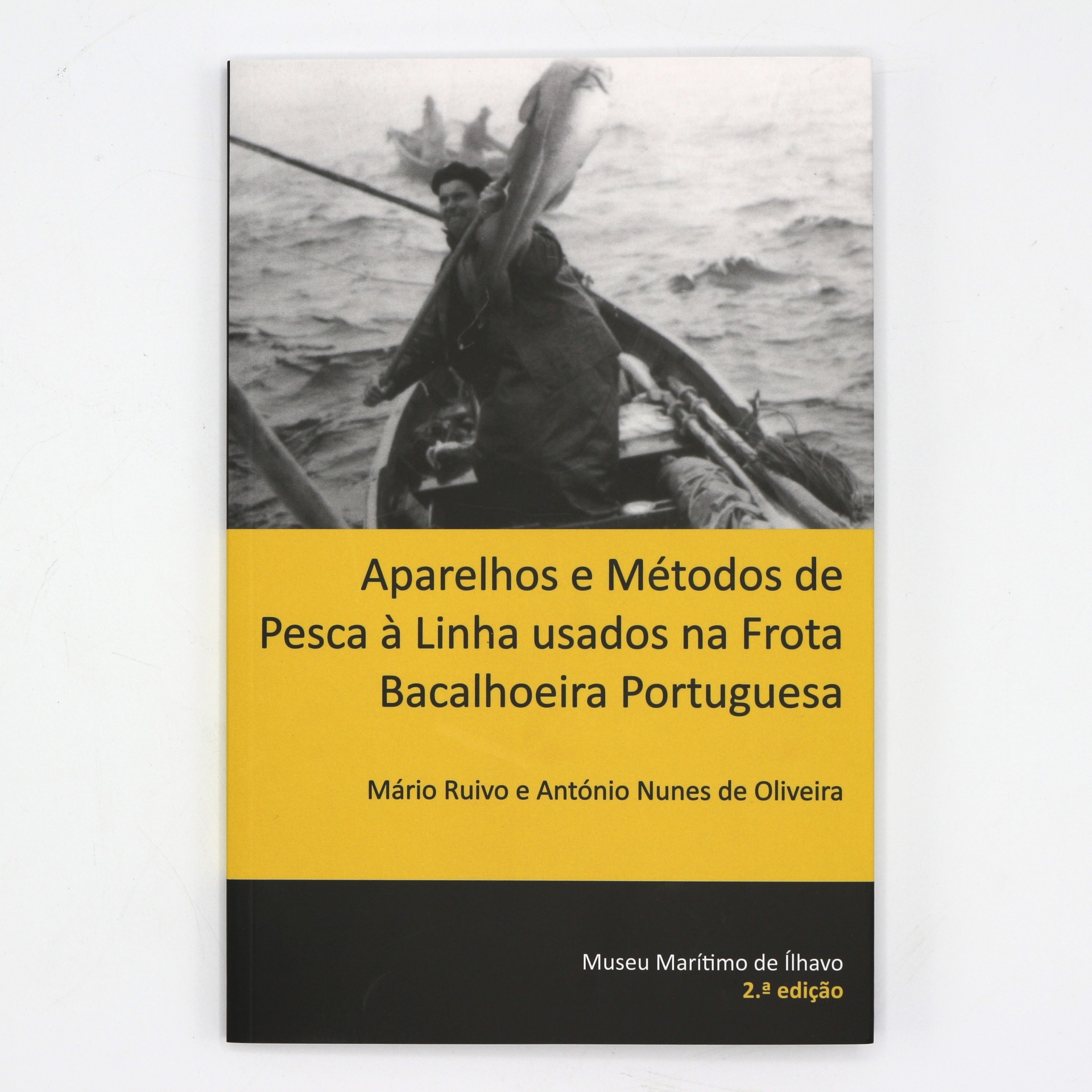 Aparelhos e Métodos de Pesca à Linha Usados na Frota Bacalhoeira Portuguesa