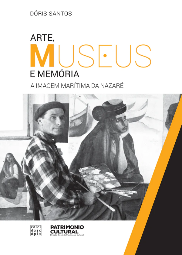 Arte, Museus e Memória: A Imagem Marítima da Nazaré