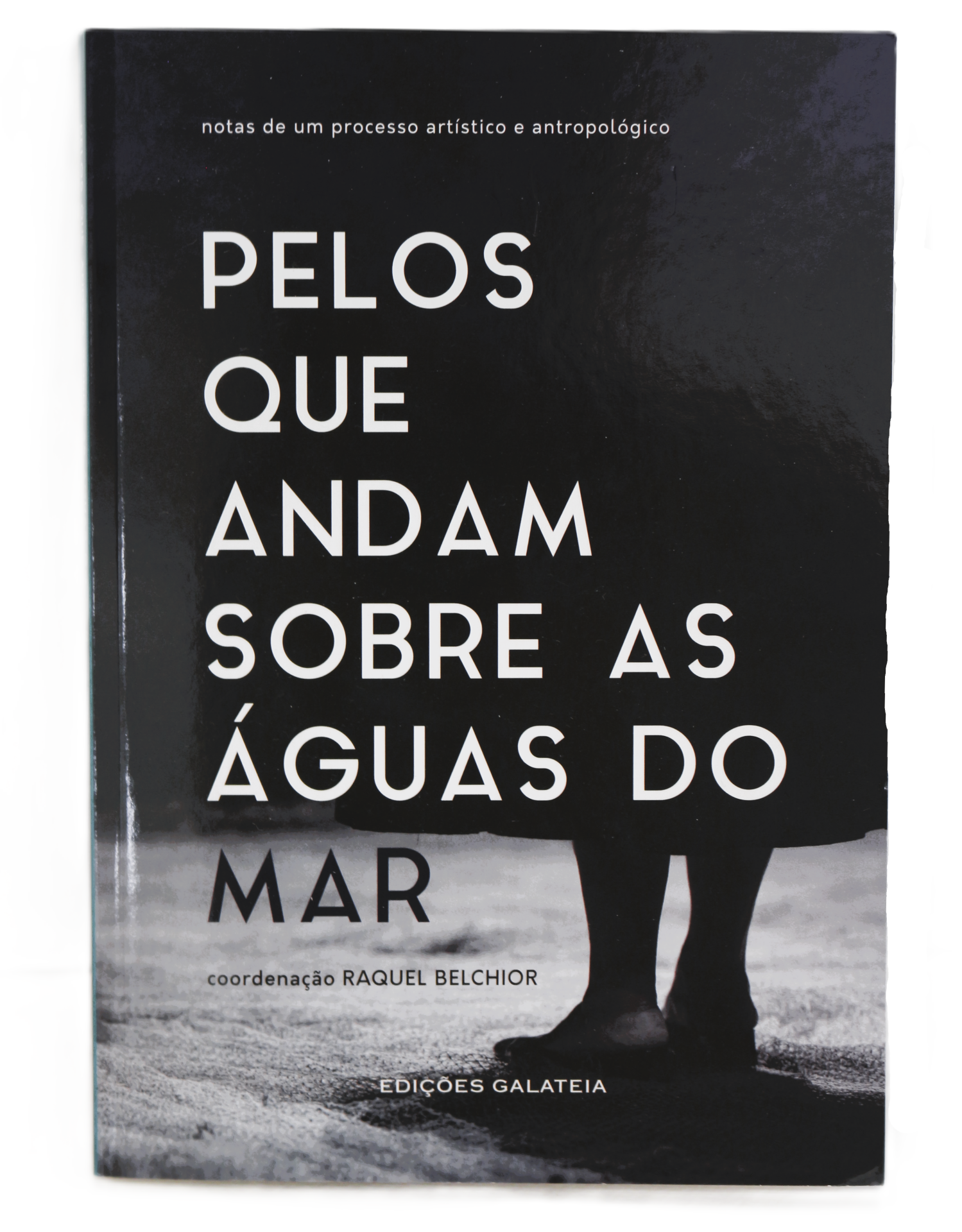 Pelos que Andam Sobre as Águas do Mar