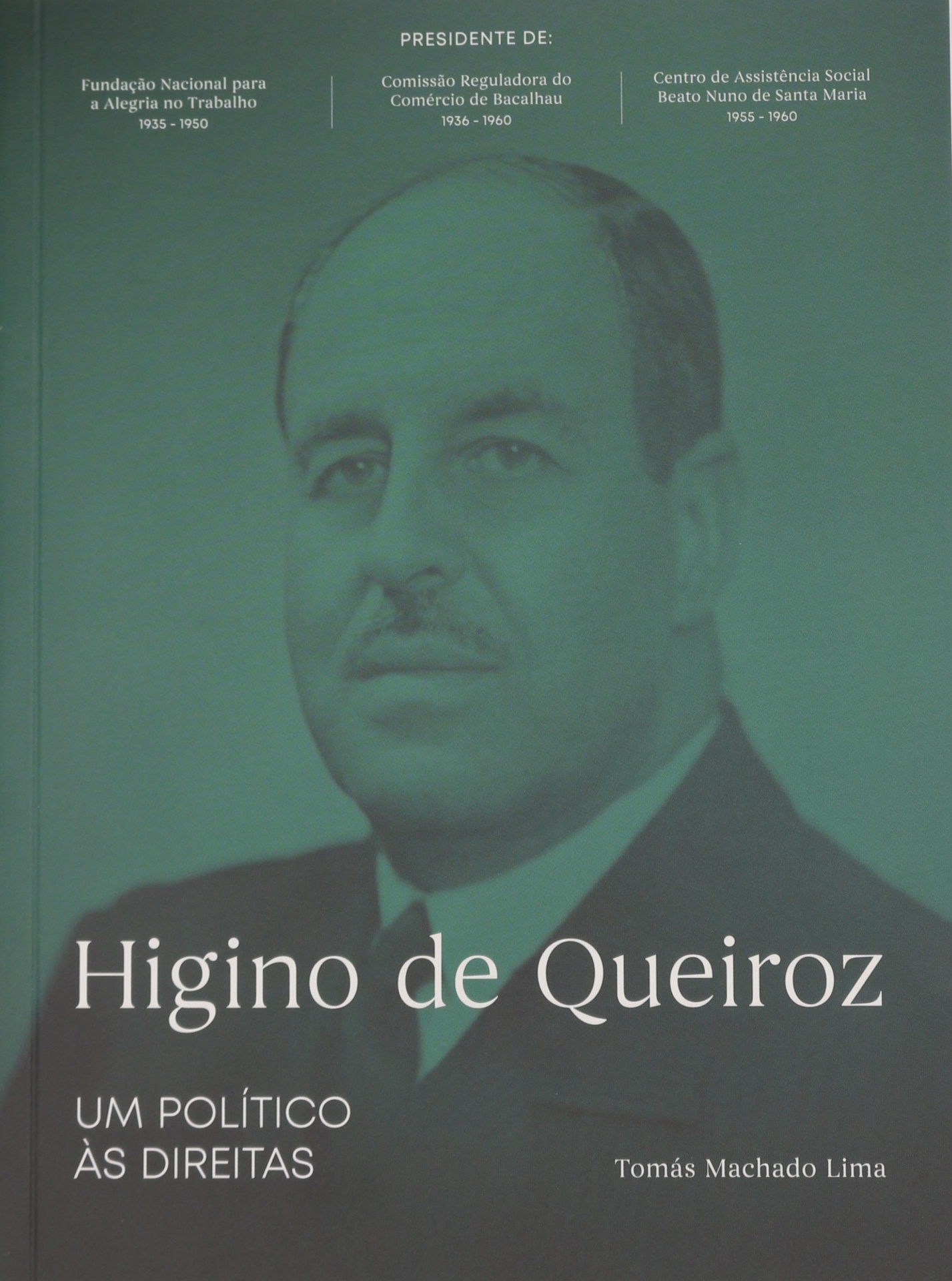 Higino de Queiroz- Um Político às Direitas