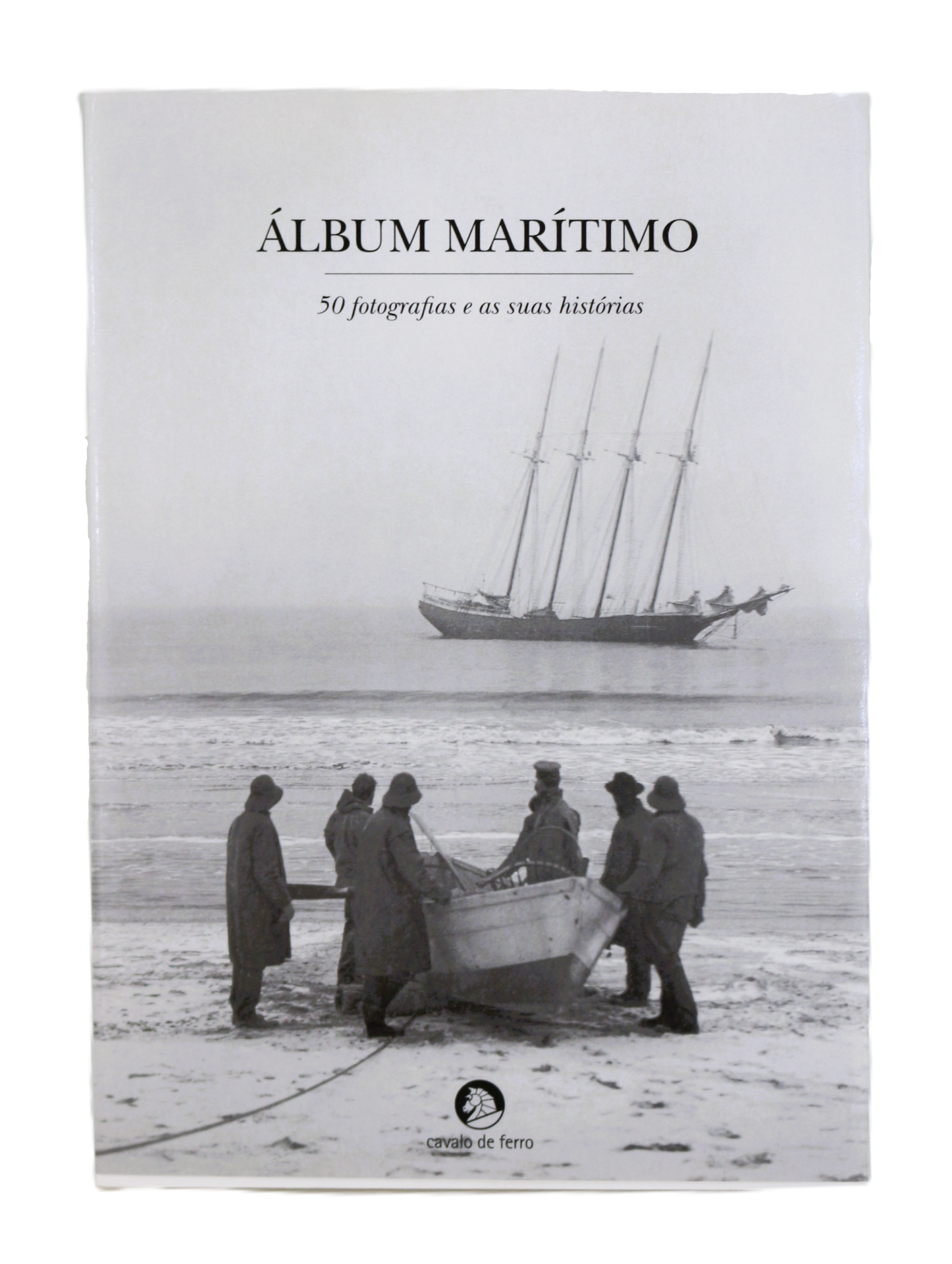 Álbum Marítimo: 50 fotografias e as suas histórias