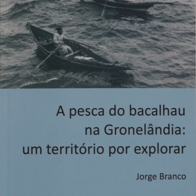 A pesca do bacalhau na Gronelândia: um território por explorar