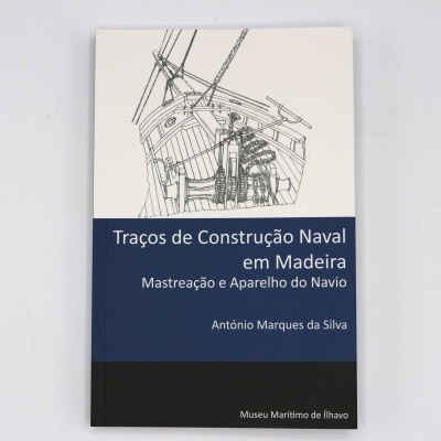Traços da Construção Naval em Madeira