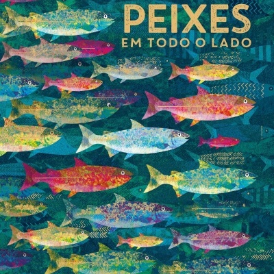 Tantos Peixes em Todo o Lado
