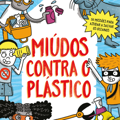 Miúdos Contra o Plástico